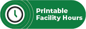 printable facility hours